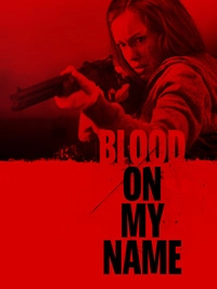 Blood On My Name (DVD)