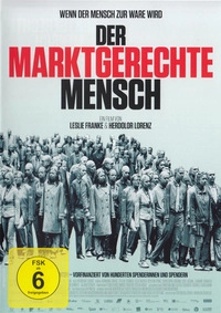 Der marktgerechte Mensch (DVD)