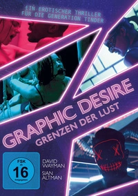 Graphic Desires - Grenzen der Lust (Blu-ray)