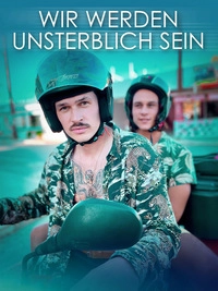 Wir werden unsterblich sein (DVD)