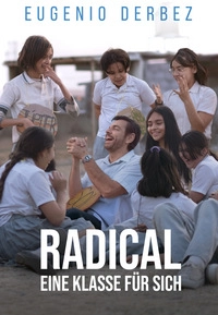 Radical - Eine Klasse für sich (DVD)