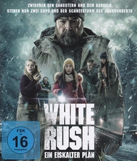 White Rush - Ein eiskalter Plan (Blu-ray)