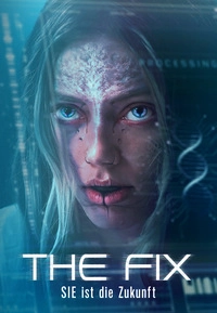 The Fix - SIE ist die Zukunft (Blu-ray)