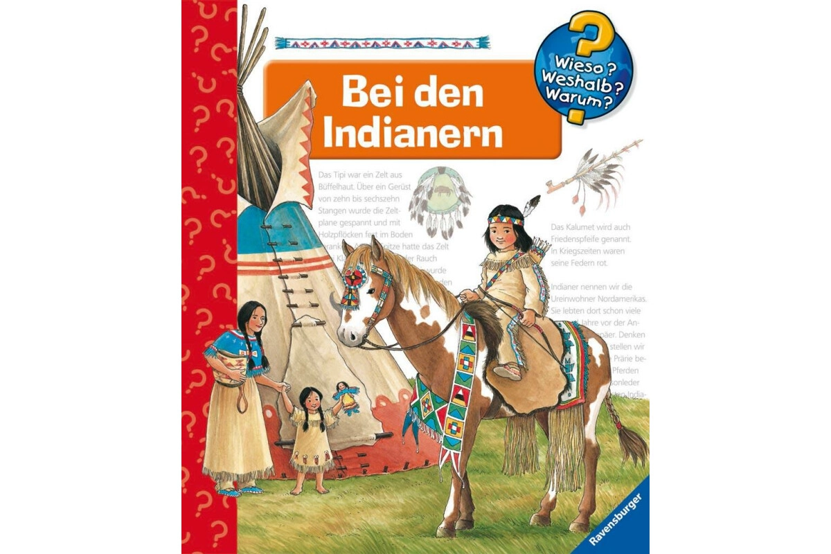 Ravensburger Wieso? Weshalb? Warum? 18 Bei den Indianern