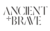 Ancient + Brave